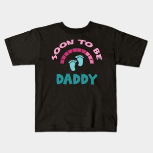 Soon To Be Daddy, New Dads, Dad to Be, New Fathers, Fatherhood Text Design Kids T-Shirt